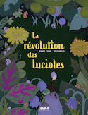 Révolution des lucioles (La)